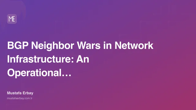 BGP Neighbor Wars in Network Infrastructure: An Operational Nightmare — cover image