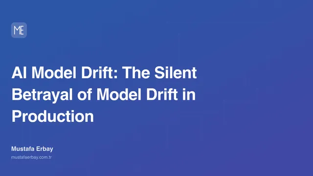AI Model Drift: The Silent Betrayal of Model Drift in Production — cover image
