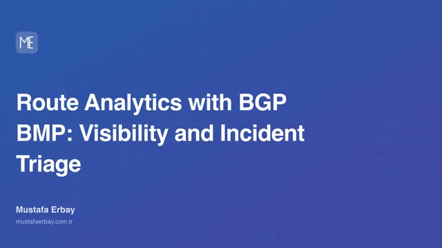 Route Analytics with BGP BMP: Visibility and Incident Triage — cover image