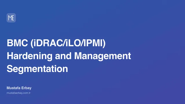 BMC (iDRAC/iLO/IPMI) Hardening and Management Segmentation — cover image