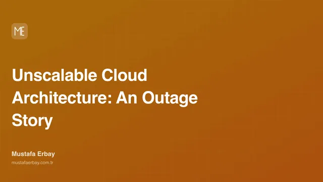 Unscalable Cloud Architecture: An Outage Story — cover image