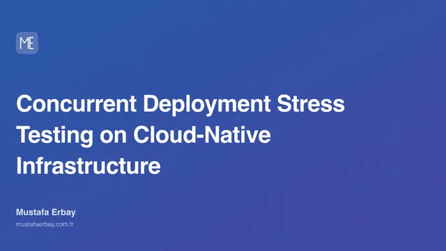 Concurrent Deployment Stress Testing on Cloud-Native Infrastructure — cover image