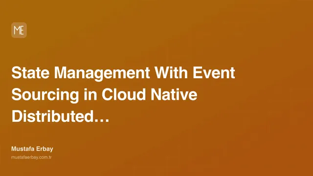 State Management With Event Sourcing in Cloud Native Distributed… — cover image