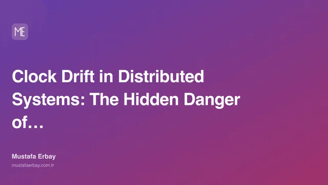 Clock Drift in Distributed Systems: The Hidden Danger of Time — cover image