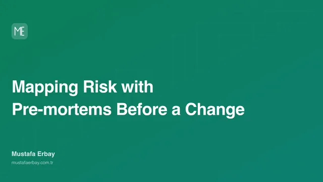 Mapping Risk with Pre-mortems Before a Change — cover image