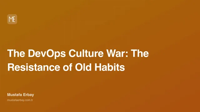 The DevOps Culture War: The Resistance of Old Habits — cover image