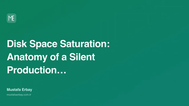 Disk Space Saturation: Anatomy of a Silent Production Crisis — cover image