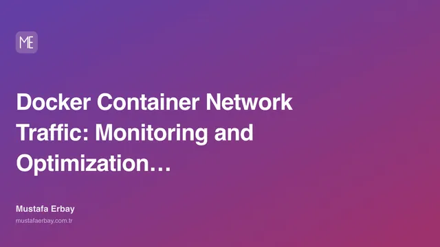 Docker Container Network Traffic: Monitoring and Optimization on My — cover image
