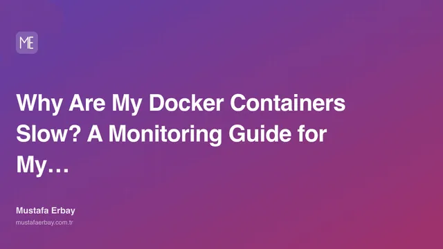 Why Are My Docker Containers Slow? A Monitoring Guide for My Own VPS — cover image