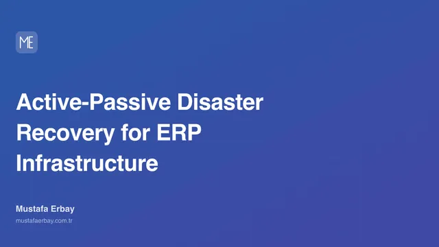 Active-Passive Disaster Recovery for ERP Infrastructure — cover image