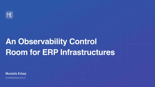 An Observability Control Room for ERP Infrastructures — cover image