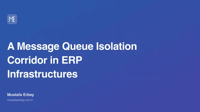A Message Queue Isolation Corridor in ERP Infrastructures — cover image