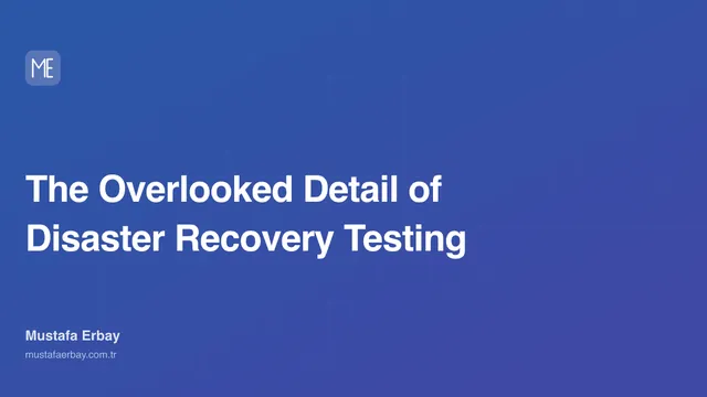 The Overlooked Detail of Disaster Recovery Testing — cover image