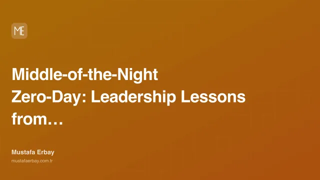 Middle-of-the-Night Zero-Day: Leadership Lessons from a Team in Crisis — cover image