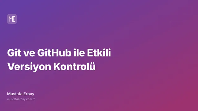 Git ve GitHub ile Etkili Versiyon Kontrolü — kapak görseli