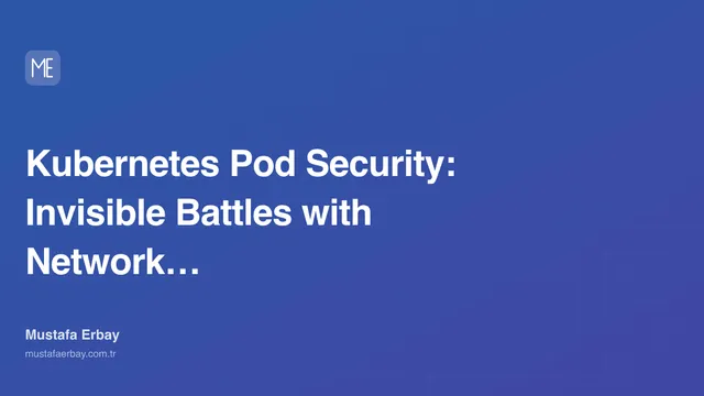 Kubernetes Pod Security: Invisible Battles with Network Policies — cover image