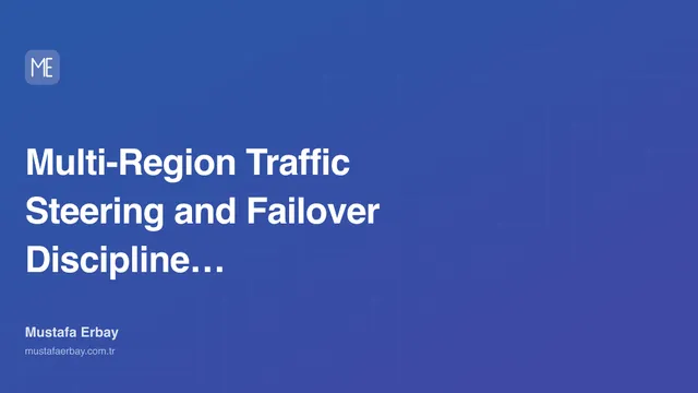 Multi-Region Traffic Steering and Failover Discipline with GSLB — cover image