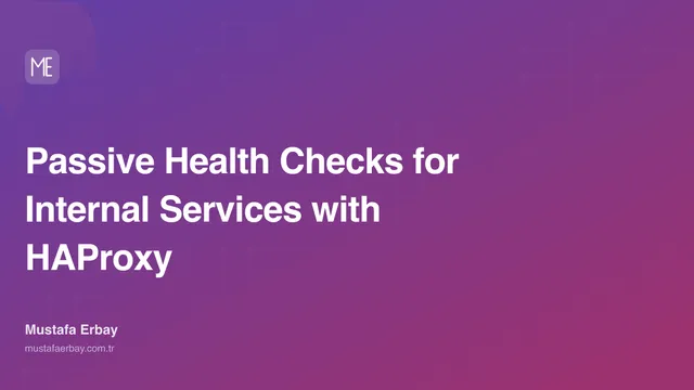 Passive Health Checks for Internal Services with HAProxy — cover image