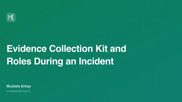 Evidence Collection Kit and Roles During an Incident — cover image