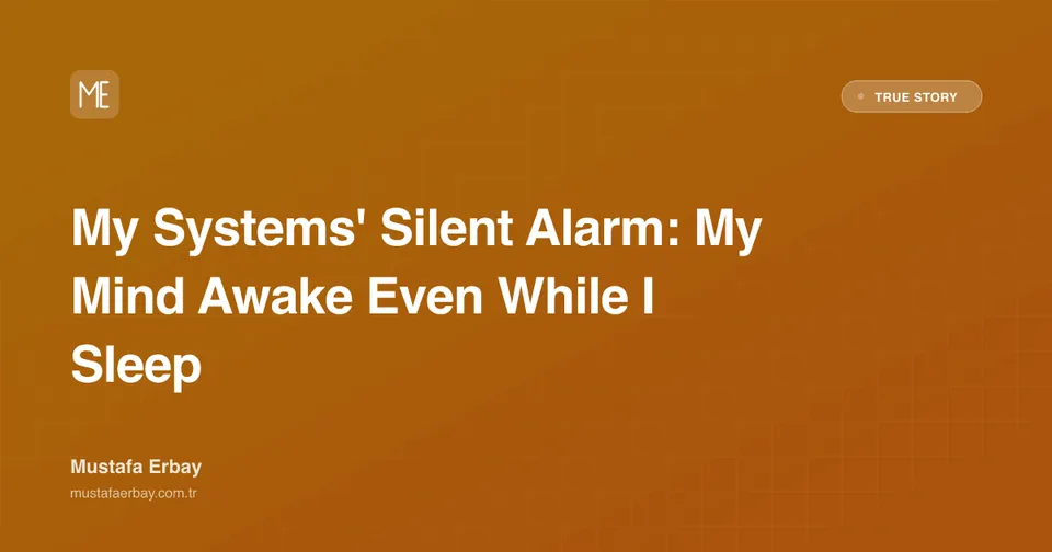 My Systems' Silent Alarm: My Mind Awake Even While I Sleep — true story cover image