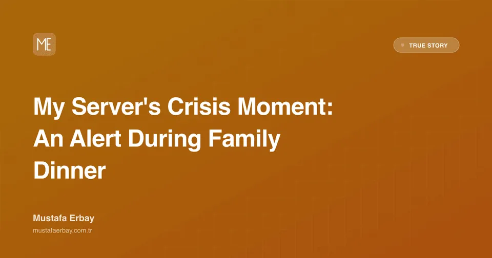 My Server's Crisis Moment: An Alert During Family Dinner — true story cover image