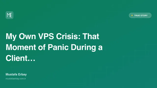 My Own VPS Crisis: That Moment of Panic During a Client Meeting — true story cover image
