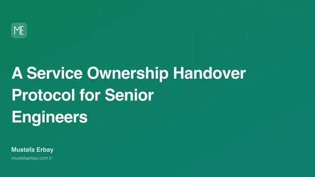 A Service Ownership Handover Protocol for Senior Engineers — cover image