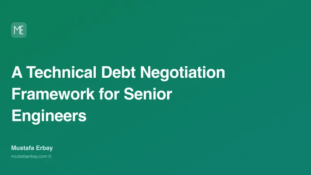 A Technical Debt Negotiation Framework for Senior Engineers — cover image