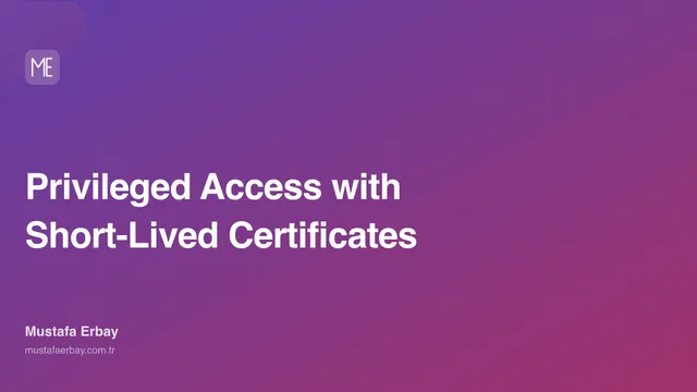 Privileged Access with Short-Lived Certificates — cover image