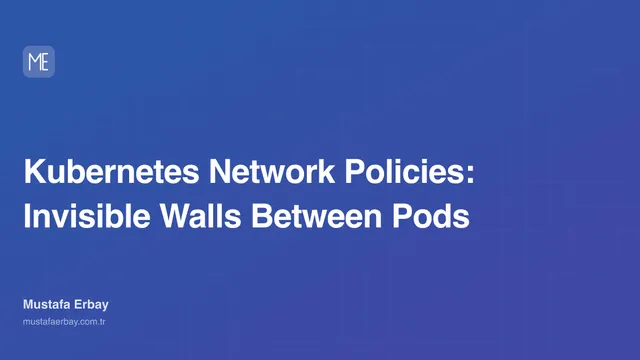 Kubernetes Network Policies: Invisible Walls Between Pods — cover image