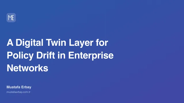 A Digital Twin Layer for Policy Drift in Enterprise Networks — cover image