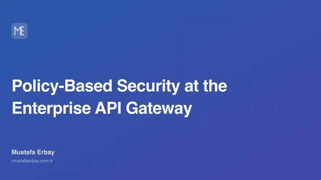 Policy-Based Security at the Enterprise API Gateway — cover image