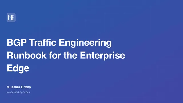 BGP Traffic Engineering Runbook for the Enterprise Edge — cover image