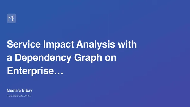 Service Impact Analysis with a Dependency Graph on Enterprise… — cover image