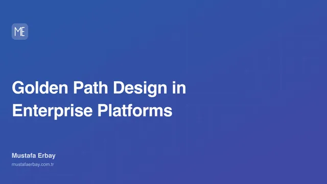 Golden Path Design in Enterprise Platforms — cover image