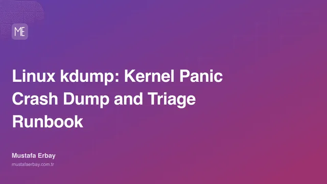 Linux kdump: Kernel Panic Crash Dump and Triage Runbook — cover image