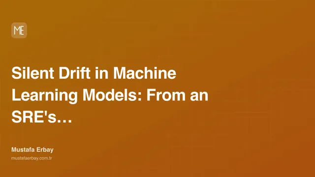 Silent Drift in Machine Learning Models: From an SRE's Lens — cover image