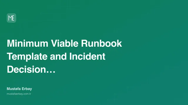 Minimum Viable Runbook Template and Incident Decision Points — cover image