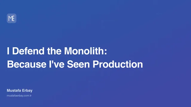 I Defend the Monolith: Because I've Seen Production — cover image