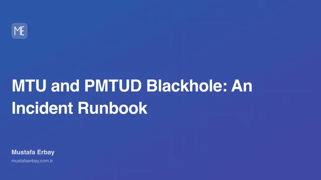 MTU and PMTUD Blackhole: An Incident Runbook — cover image