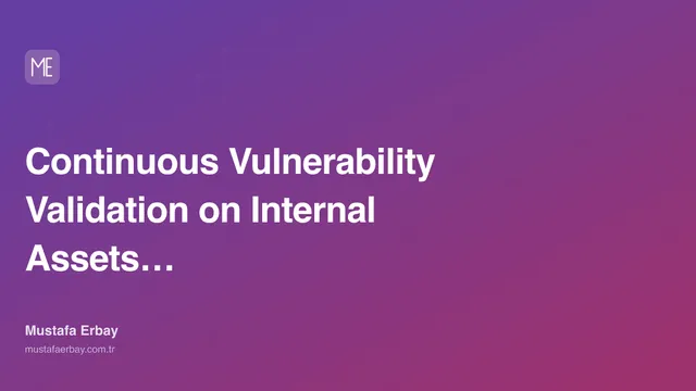 Continuous Vulnerability Validation on Internal Assets with Nuclei — cover image