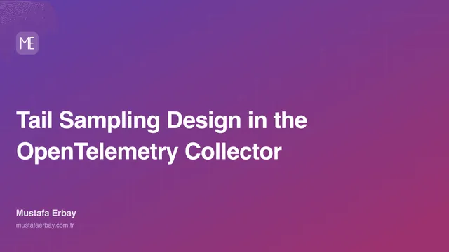 Tail Sampling Design in the OpenTelemetry Collector — cover image