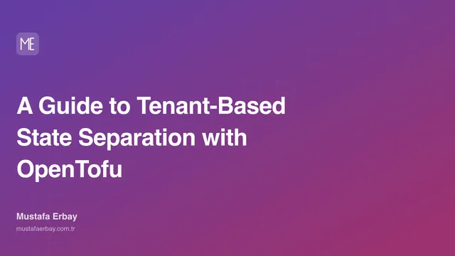 A Guide to Tenant-Based State Separation with OpenTofu — cover image