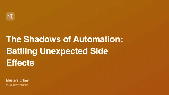 The Shadows of Automation: Battling Unexpected Side Effects — cover image