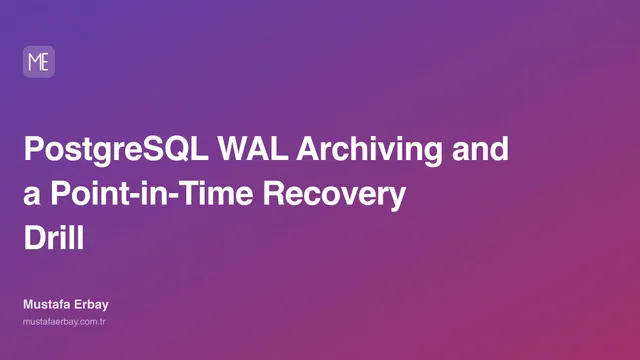 PostgreSQL WAL Archiving and a Point-in-Time Recovery Drill — cover image