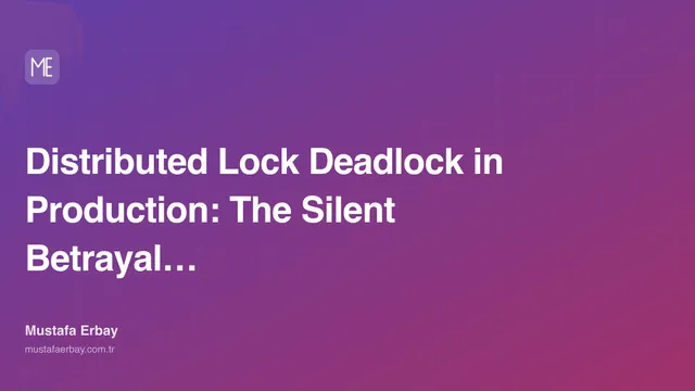 Distributed Lock Deadlock in Production: The Silent Betrayal of… — cover image