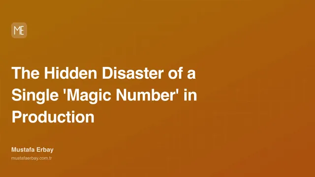 The Hidden Disaster of a Single 'Magic Number' in Production — cover image