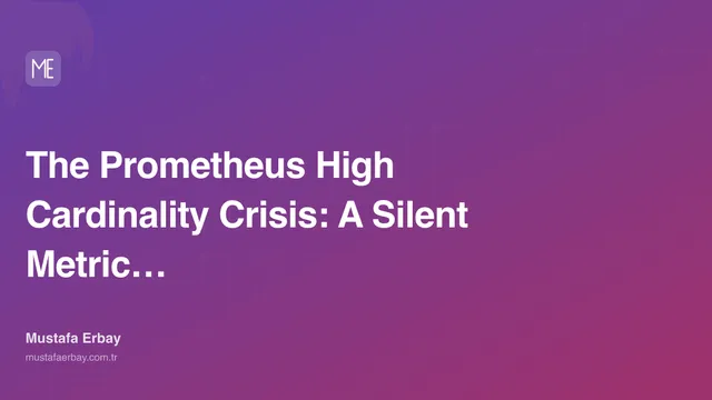 The Prometheus High Cardinality Crisis: A Silent Metric Invasion — cover image
