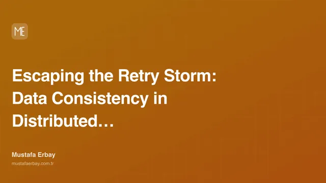 Escaping the Retry Storm: Data Consistency in Distributed Systems… — cover image