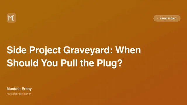 Side Project Graveyard: When Should You Pull the Plug? — true story cover image